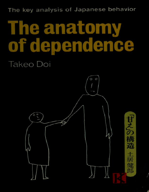 The Anatomy Of Dependance